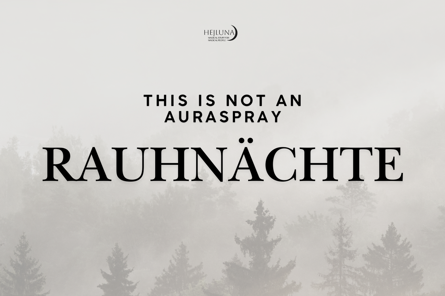 Rauhnächte | Dunkelnächte This is not an Auraspray - Limited Edition