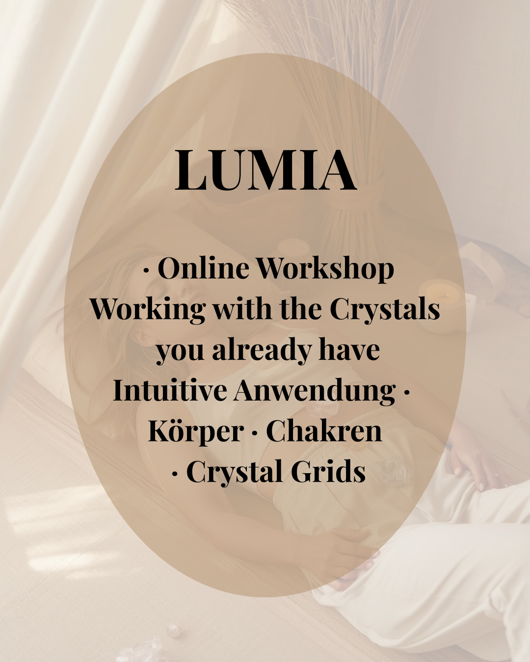 LUMIA · Online Workshop Working with the Crystals you already have